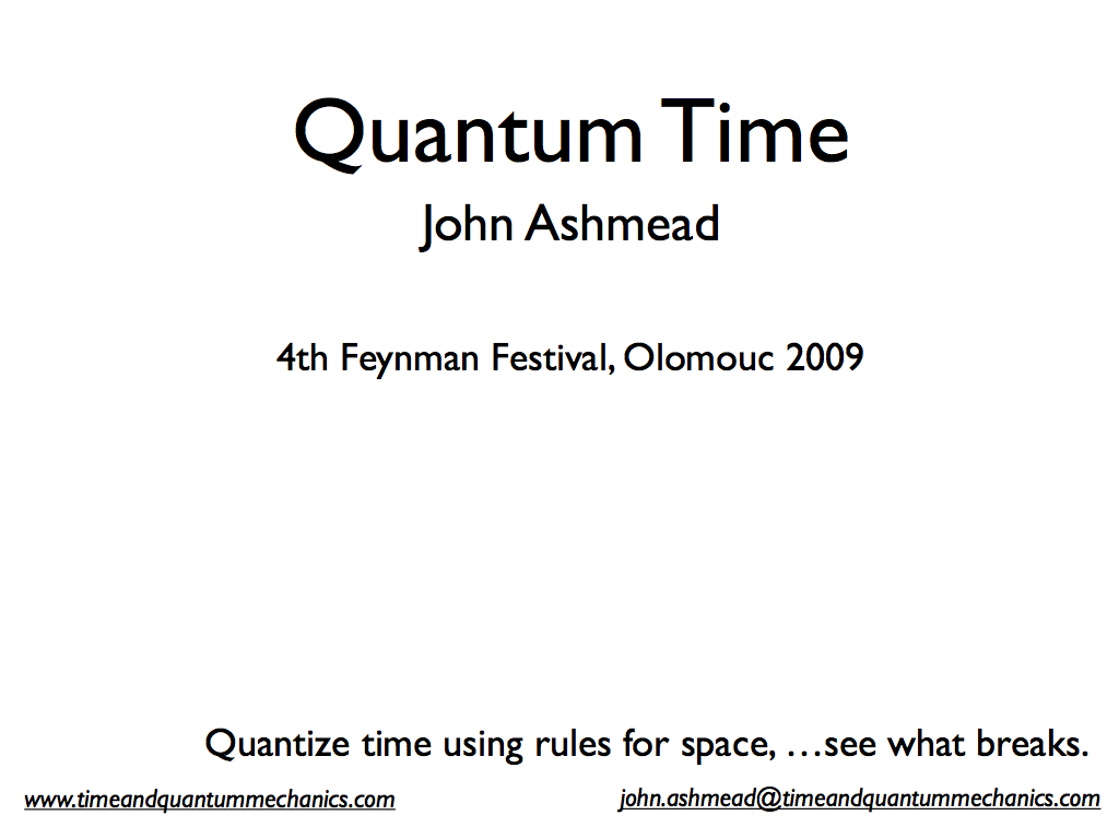 Quantum time talk at 4th Feynman Festival/Olomouc/Czech Republic